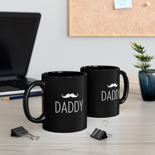 Daddy | Mustache | Black Mug 11oz