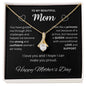 To My Beautiful Mom | Alluring Beauty necklace
